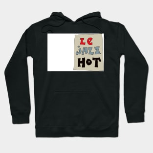 Le Jazz Hot Hoodie